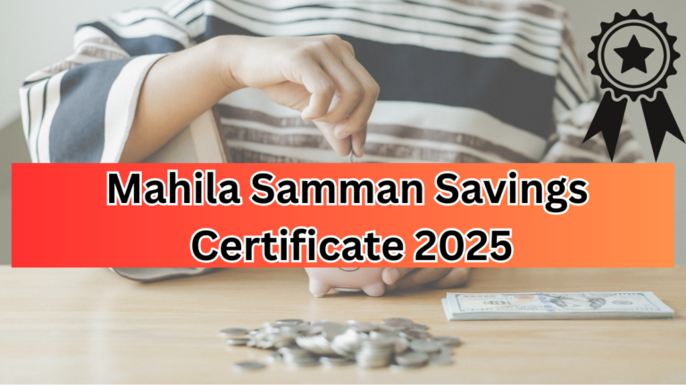 Mahila Samman Savings Certificate