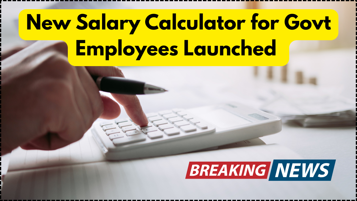 New Salary Calculator for Govt Employees Launched – Try It Before 8th Pay Commission Hits