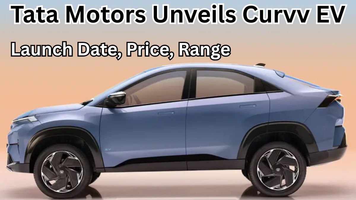 Tata Motors Unveils Curvv EV Launch Date – Price, Range, and Features Revealed