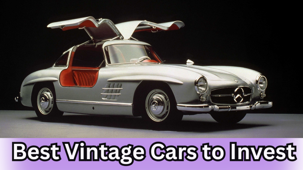 Best Vintage Cars to Invest in 2025