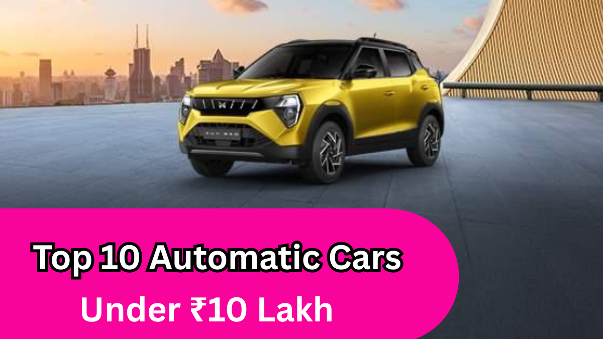 Top 10 Automatic Cars Under ₹10 Lakh in India (2025)