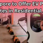 Singapore to Offer EV Parking Rebates in Residential Areas – 2025 Scheme